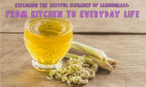Freshly chopped lemongrass herb. with some lemongrass tea