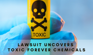 america's clean energy revolution 5 Lawsuit Uncovers Toxic Forever Chemicals